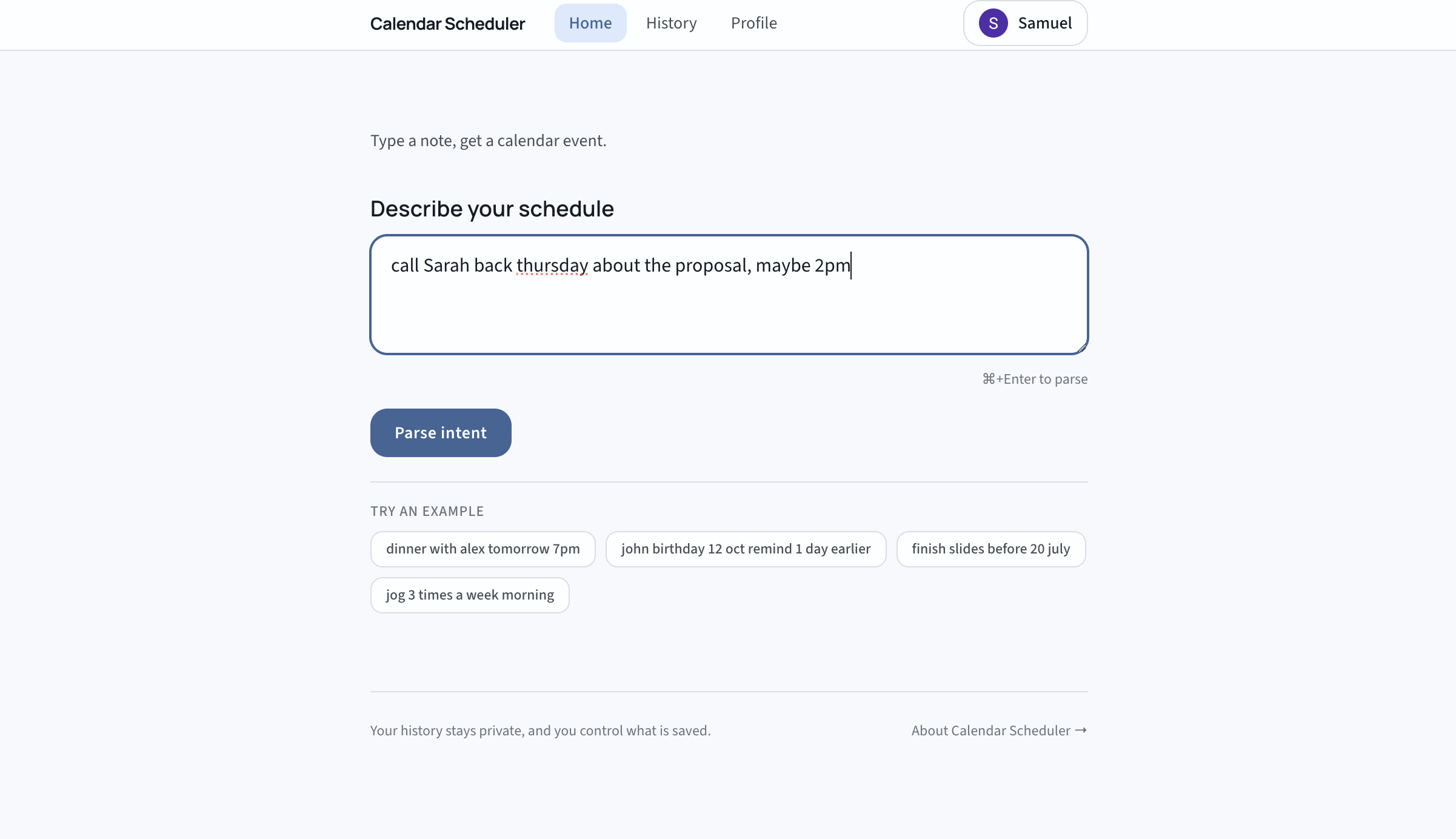 The Calendar Scheduler composer with a rough note typed in: call Sarah back Thursday about the proposal, maybe 2pm. A Parse intent button is visible below.